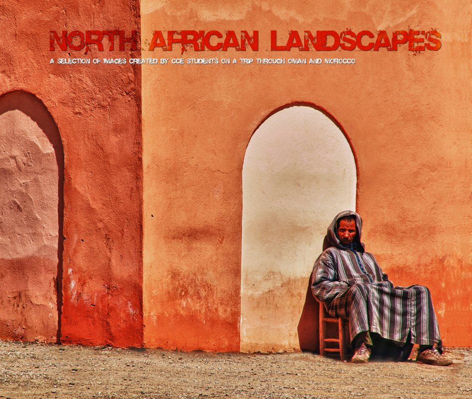 View North African Landscapes by Robin Nichols, Glyn Patrick, Lucie Loane, Ian Caldwell, Sue Caldwell, Janice Gursanscky, Carolyn Grattan, Fraser Burdon, Fay Burdon