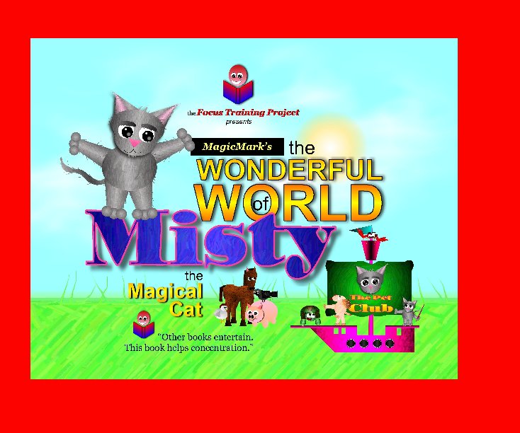 View The Wonderful World of Misty the Magical Cat (Softcover) by MagicMark