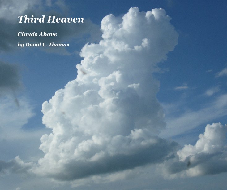 View Third Heaven by David L. Thomas