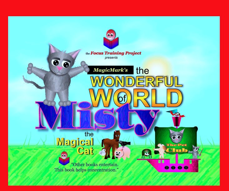 Visualizza The Wonderful World of Misty the Magical Cat (Hardcover) di MagicMark