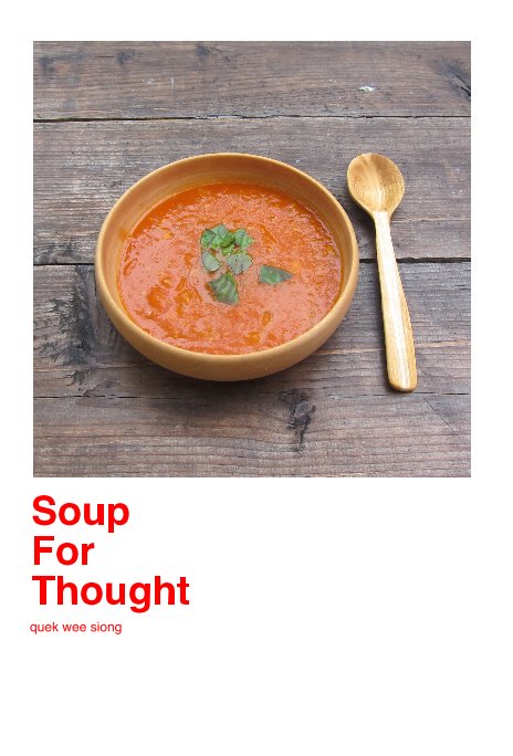 View Soup For Thought by wee