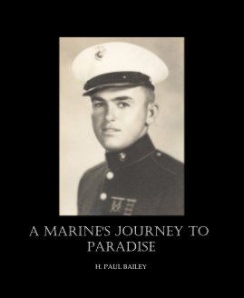 A MARINE'S JOURNEY TO PARADISE book cover