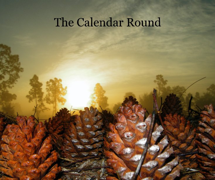 View The Calendar Round by R. Byrne