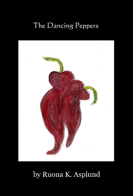 View the dancing peppers 2 by Ruona K. Asplund