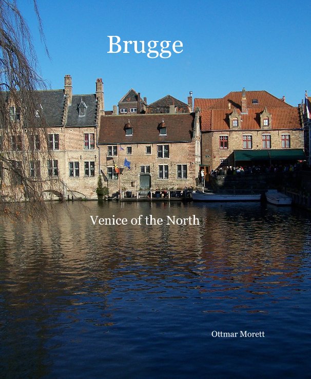 View Brugge by Ottmar Morett