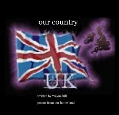 our country written by Wayne hill poems from our home land book cover