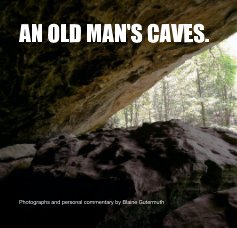 AN OLD MAN'S CAVES. book cover