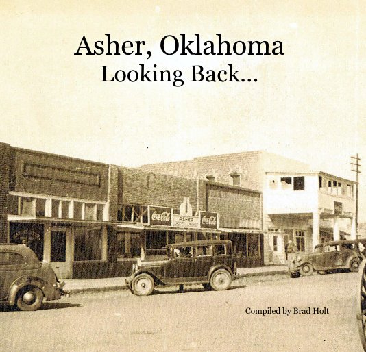 View Asher, Oklahoma by Brad Holt