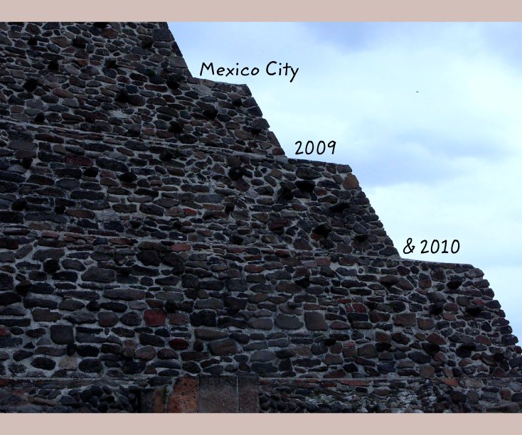 Visualizza Mexico City





                                                           2009 

 
 
                                                                                    & 2010 di lomoa