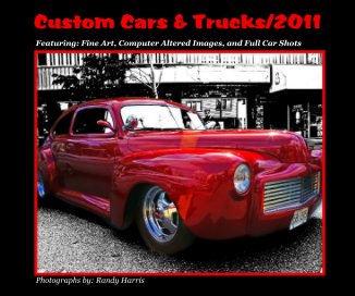 Custom Cars and Trucks 2011 book cover