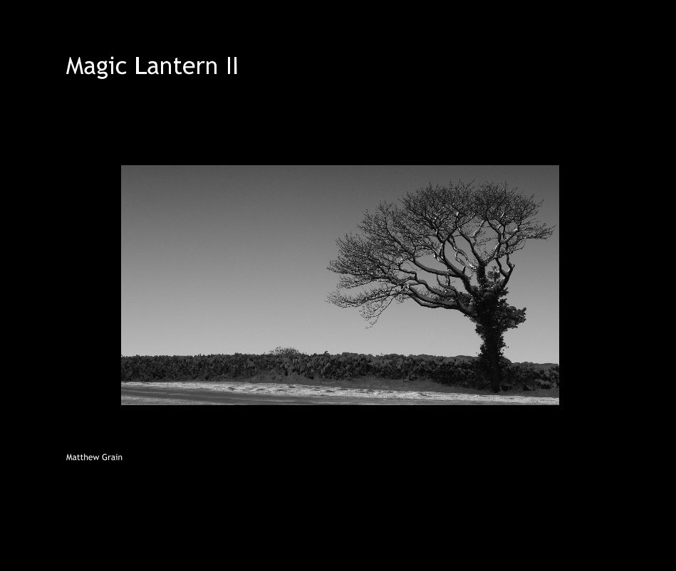 Ver Magic Lantern II por Matthew Grain