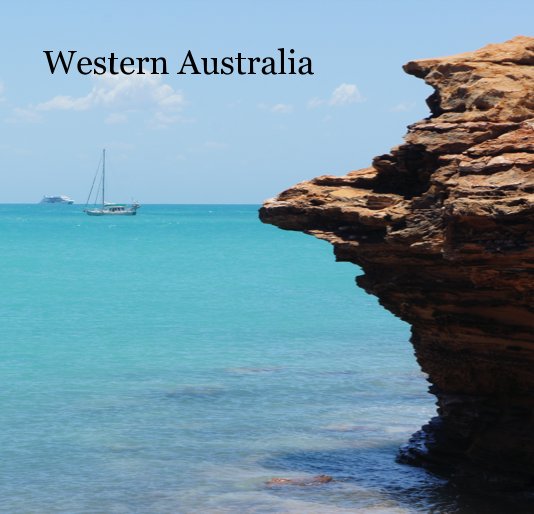 View Western Australia by Diana Nunes