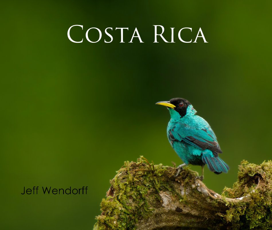 View Costa Rica by Jeff Wendorff