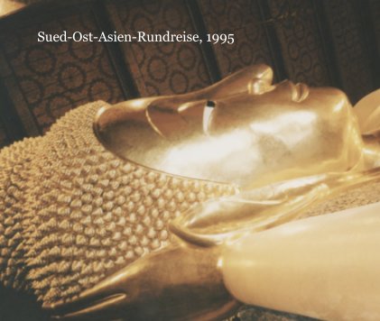 Sued-Ost-Asien-Rundreise, 1995 book cover