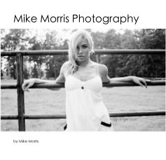 Mike Morris Photography book cover