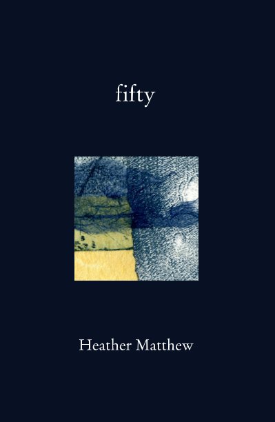 View fifty by Heather Matthew