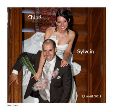 Chloé & Sylvain 13 Aout 2011 book cover