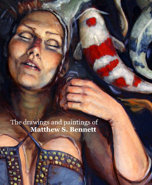 View The drawings and paintings of Matthew S. Bennett by Matthew Bennett