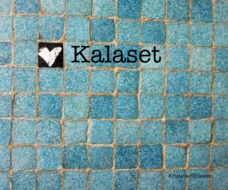 Visualizza Kalaset di Kristina Funkeson