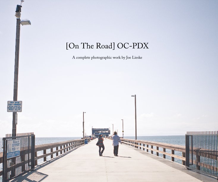 View [On The Road]
Orange County-Portland, Oregon by Joe Lieske
