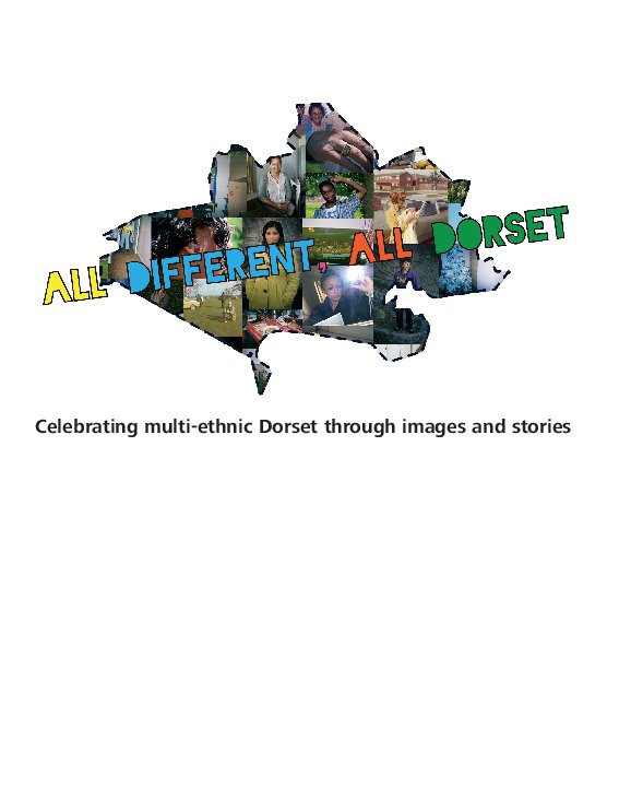 View All Different All Dorset by the people of Dorset