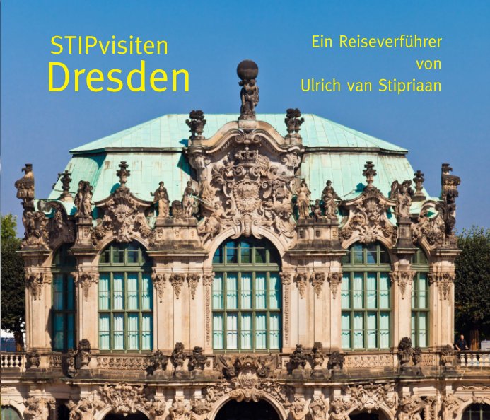 View Dresden (Softcover) by Ulrich van Stipriaan