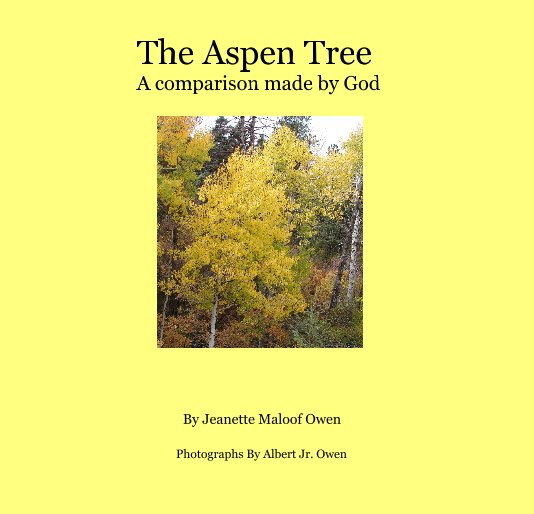 The Aspen Tree A comparison made by God nach Photographs By Albert Jr. Owen anzeigen