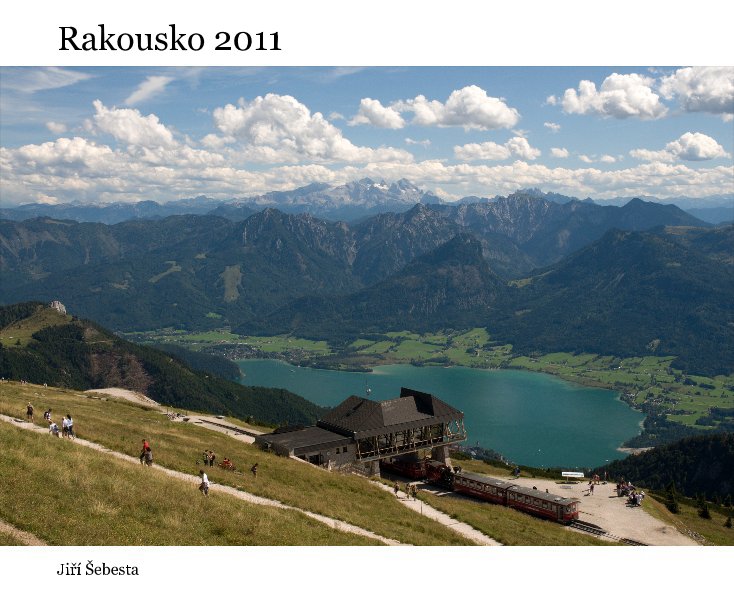 View Rakousko 2011 by Jiří Šebesta