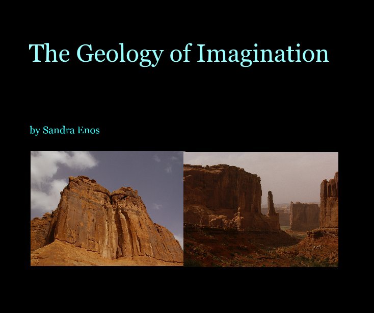 View The Geology of Imagination by Sandra Enos