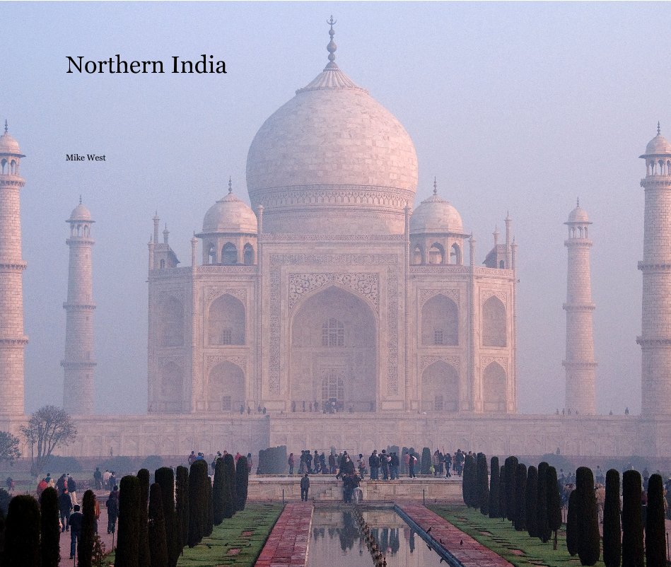 View Northern India by Mike West