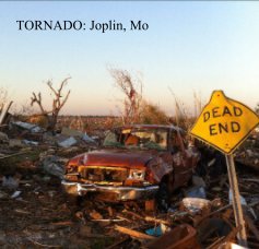 TORNADO: Joplin, Mo book cover
