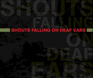 Shouts Falling on Deaf Ears book cover