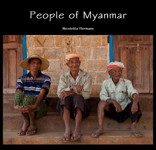 View People of Myanmar by Nicoletta