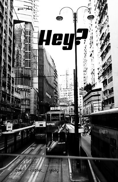 Ver Hey? por LAM_ CHEUK _ YING