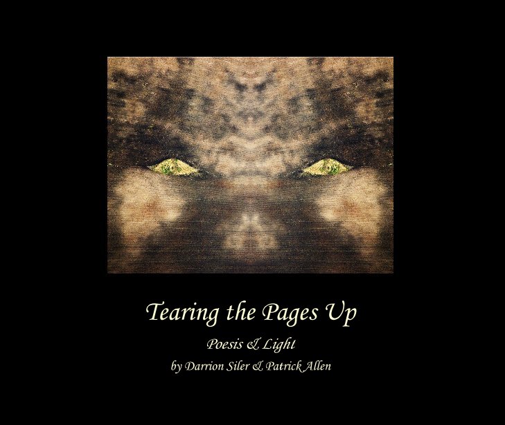 View Tearing the Pages Up by Darrion Siler & Patrick Allen