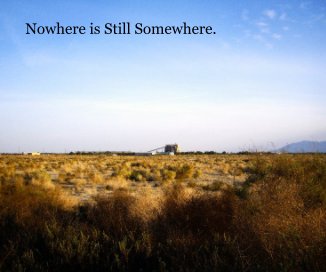 Nowhere is Still Somewhere. book cover