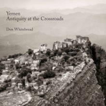 Yemen - Antiquity at the Crossroads book cover