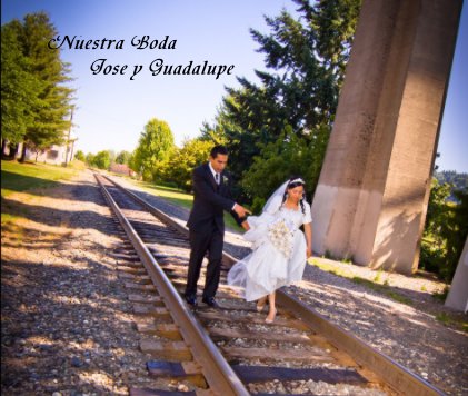 Nuestra Boda Jose y Guadalupe book cover
