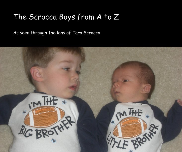 View The Scrocca Boys from A to Z by Tara Scrocca