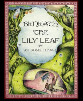 Personalized girl's book: Beneath the Lily Leaf, where your child is the star book cover