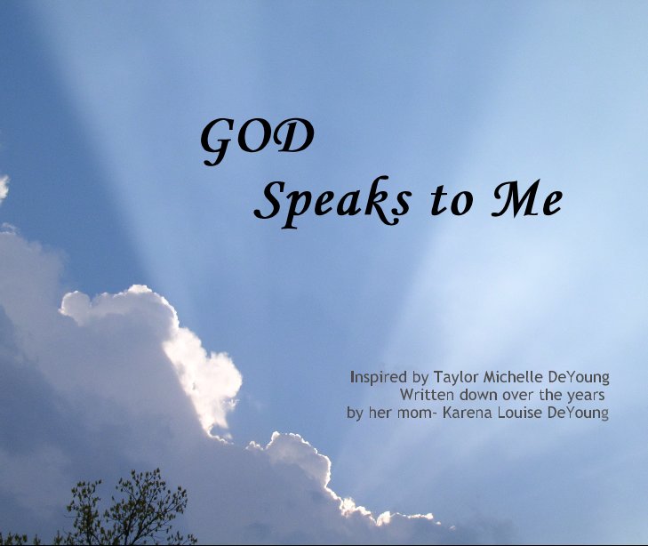 View God Speaks to Me by K DeYoung