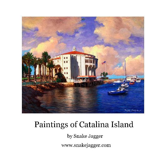View Paintings of Catalina Island by Snake Jagger