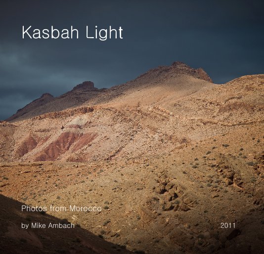 Ver Kasbah Light por Mike Ambach 2011