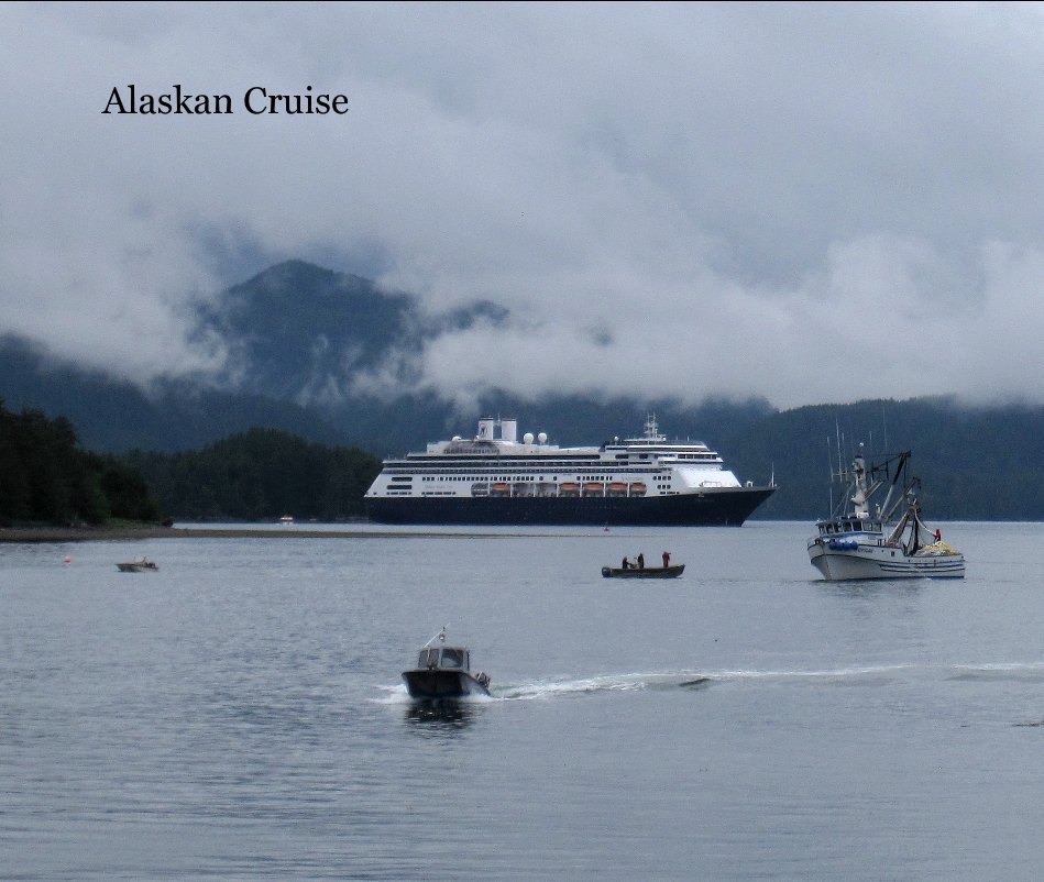 Ver Alaskan Cruise por Ron & PJ
