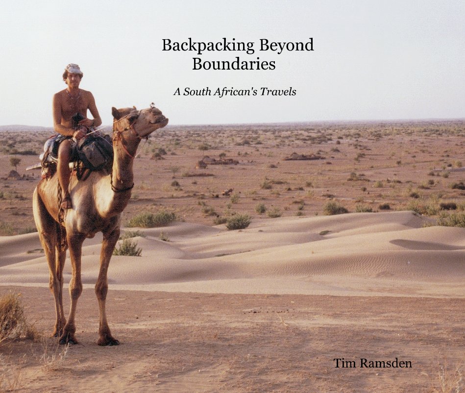 View Backpacking Beyond Boundaries by Tim Ramsden