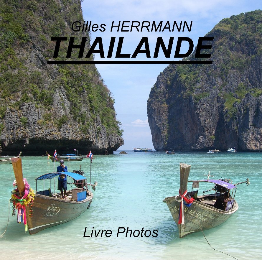 Visualizza THAILANDE di Gilles HERRMANN