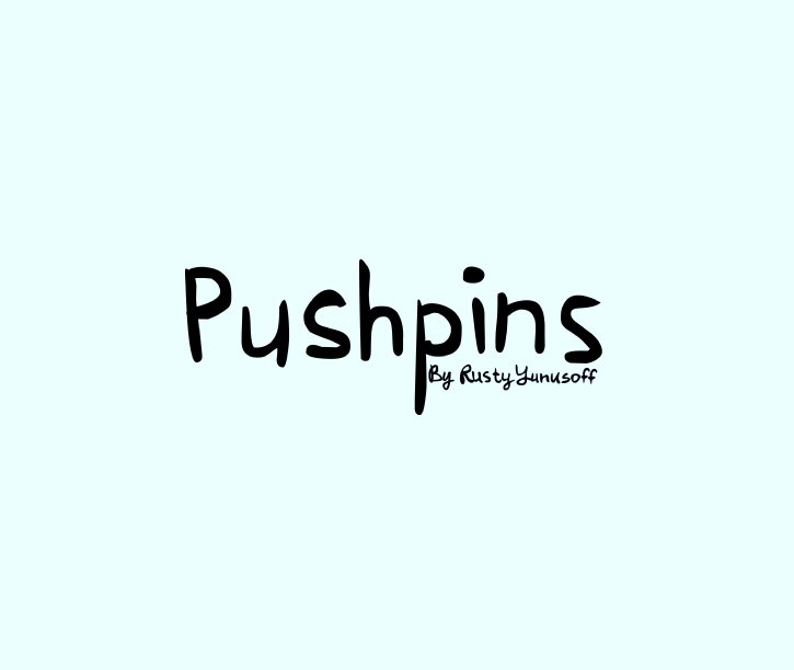 Ver Pushpins por Rusty Yunusoff