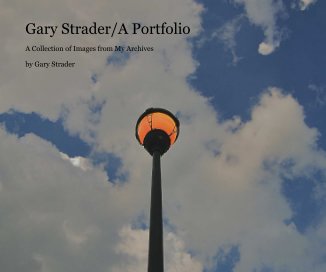 Gary Strader/A Portfolio book cover