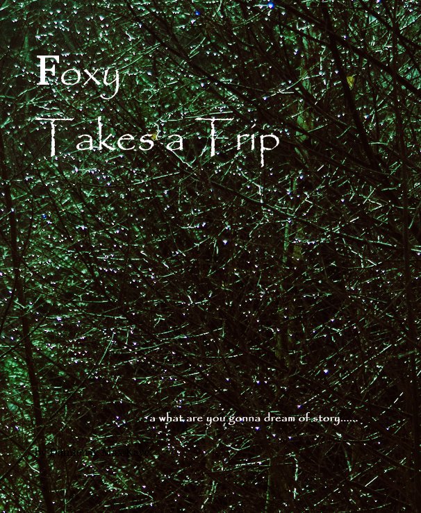 Ver Foxy Takes a Trip por Damien & Max Kaye