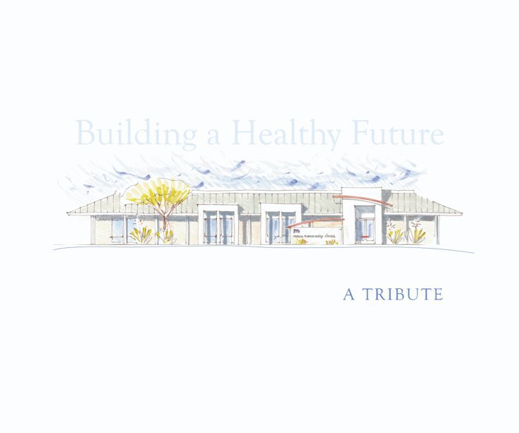 View Building a Healthy Future by RobinBrandes